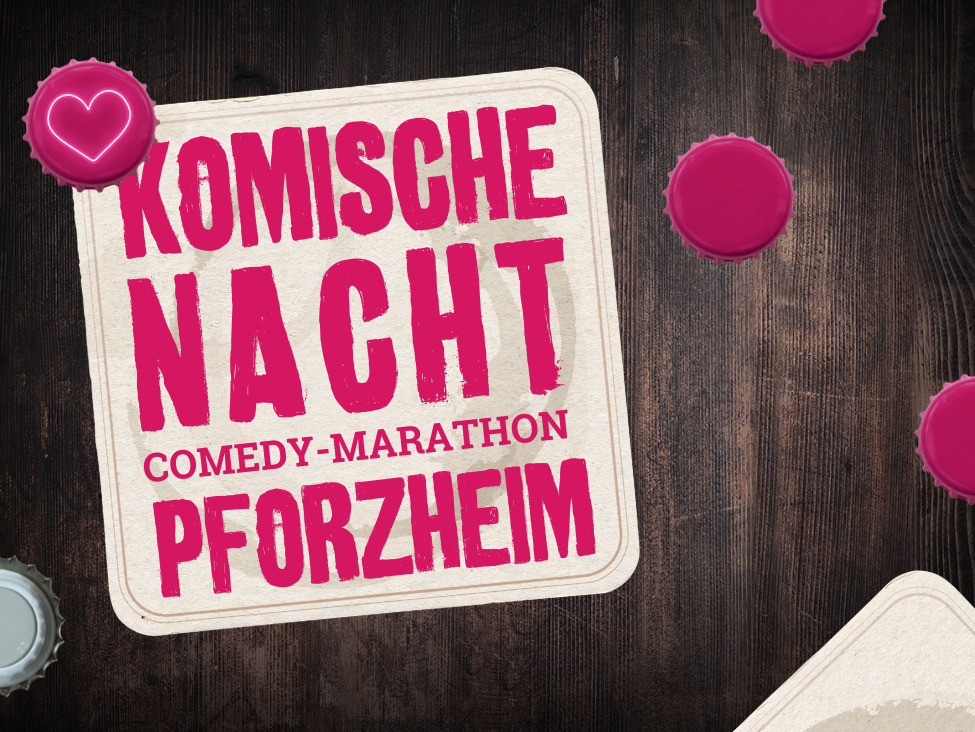 1. Komische Nacht Pforzheim