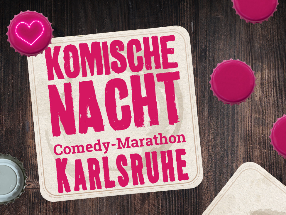 9. Komische Nacht Karlsruhe