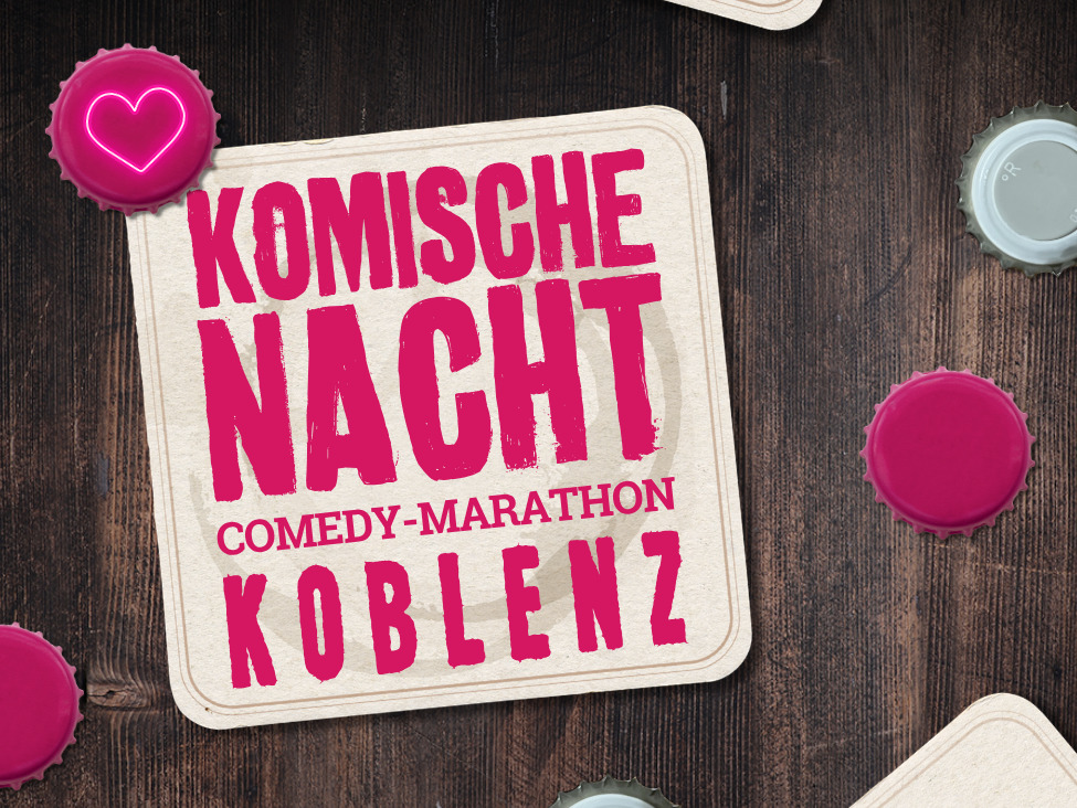 4. Komische Nacht Koblenz