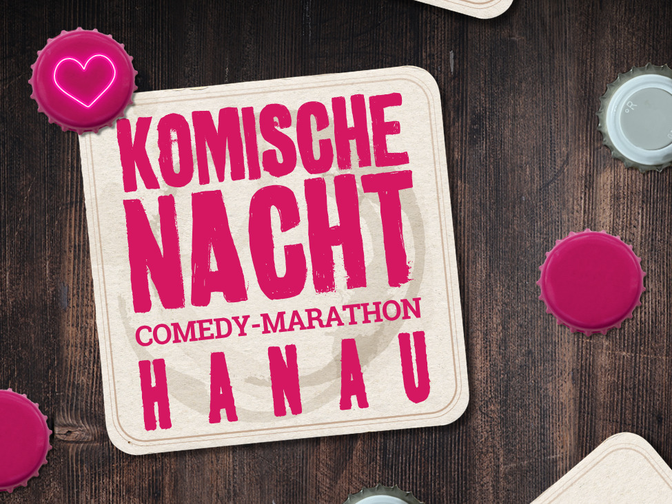 4. Komische Nacht Hanau