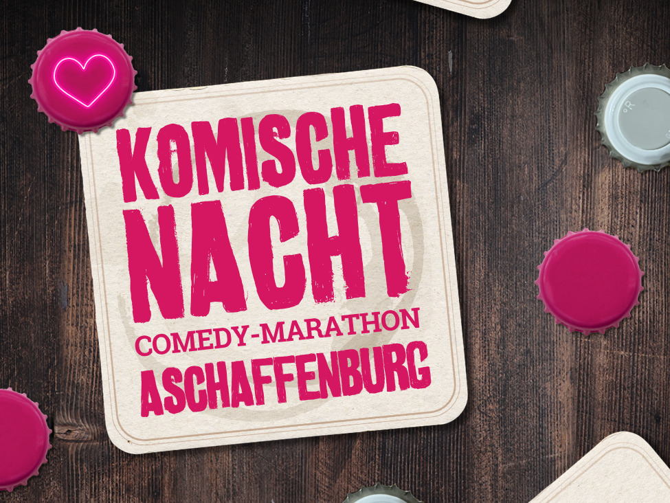 1. Komische Nacht Aschaffenburg