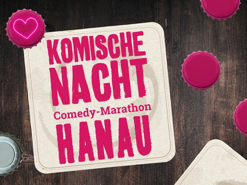 2. Komische Nacht Hanau