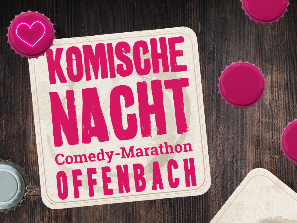 21. Komische Nacht Offenbach